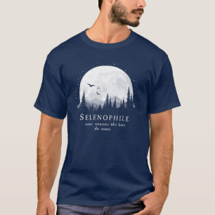Selenophile Definition Outdoorsy Moon Lover T-Shirt