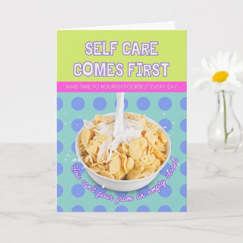Self Care Comes First Blank Greeting Card