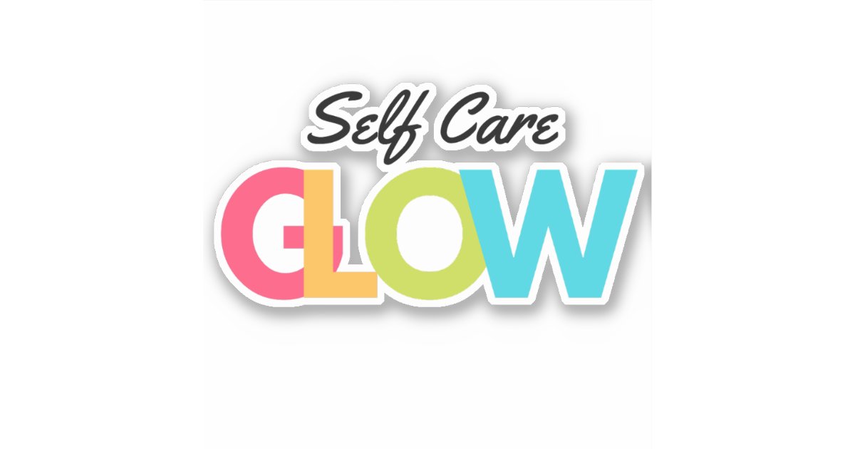 Self Care Glow Mental Health Journal Cute Sticker | Zazzle