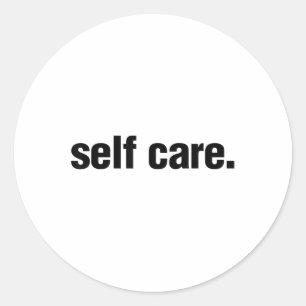 Self Care Inspirational Mental Health Awareness _1 Classic Round Sticker