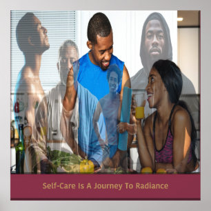 Self-Care Is A Journey To Radiance Poster
