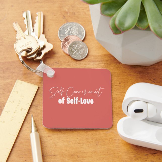 Self-care is an act of self-love keychain (Desk)