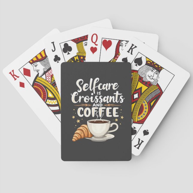 Self-Care is Croissant and Coffee Caffeine Patesry Poker Cards (Back)