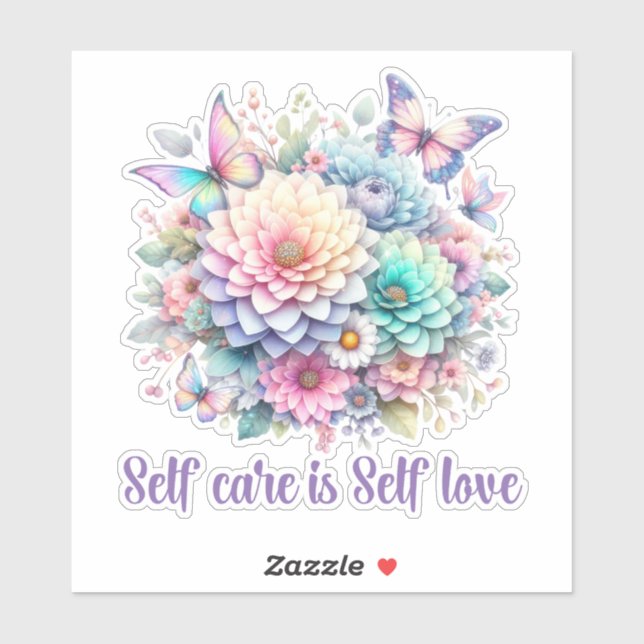 SELF CARE IS SELF LOVE, DAILY POSITIVE AFFIRMATION STICKER (Sheet)