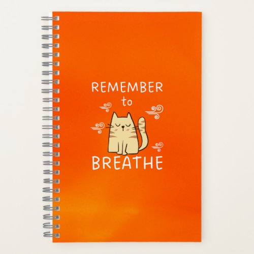 Self Care Tip _ Remember to Breathe  Notebook