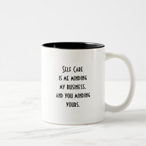 Self Care Two_Tone Coffee Mug