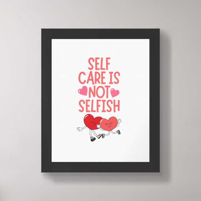 Self-Care Wall Art – A Daily Reminder  (Framed Front)