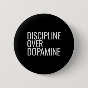 Self Discipline Over Dopamine Workout Motivation G Button