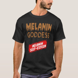 Self Esteem and Black History Month 2023 Melanin G T-Shirt