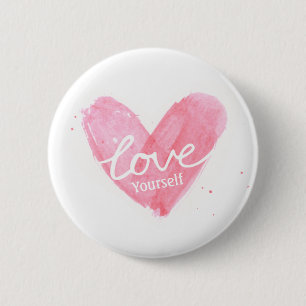 Self Esteem Love Yourself Typography Heart Pinback Button