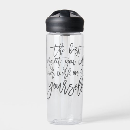 Self Help quotes Project you inspirational saying Water Bottle