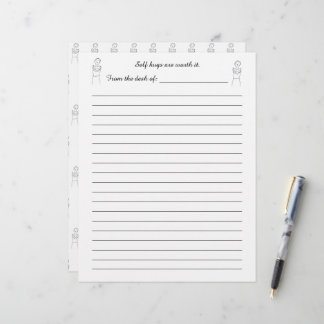 Self hugs are worth it, personalized stationery
