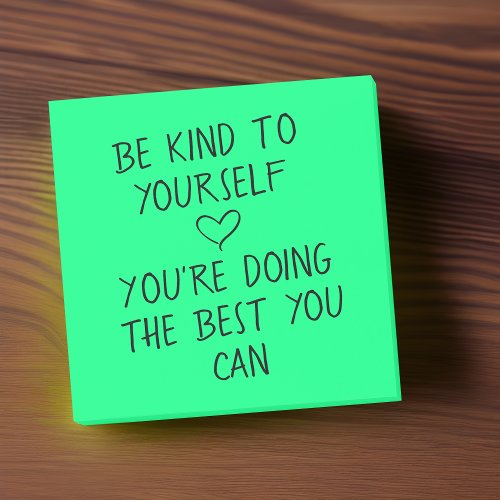 Self Kindness Positive Post It Notes