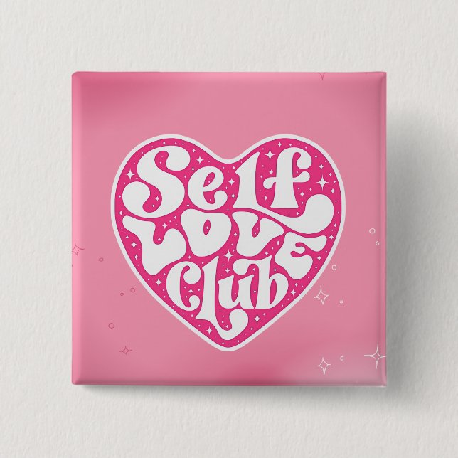 Self Love Club Button (Front)