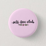 Self Love Club Button at Zazzle