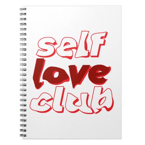 Self Love Club Notebook