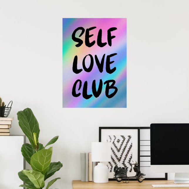 Self love club poster (Home Office)