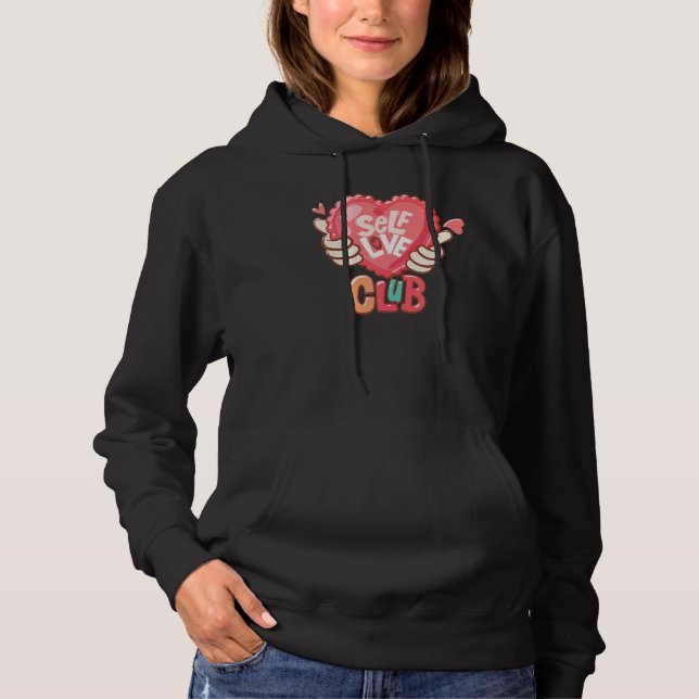 Self Love Club Retro Heart Hand Happy Valentines D Hoodie (Front)