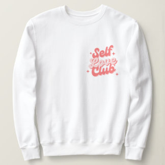 Self Love Club Sweater Sweatshirt