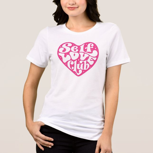 Self Love Club Tri-Blend Shirt (Front)