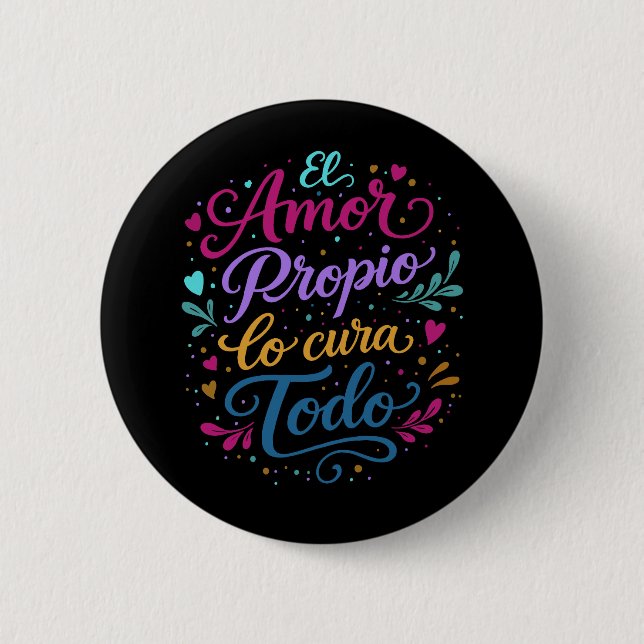 Self-love cures everything. ❤️ button (Front)