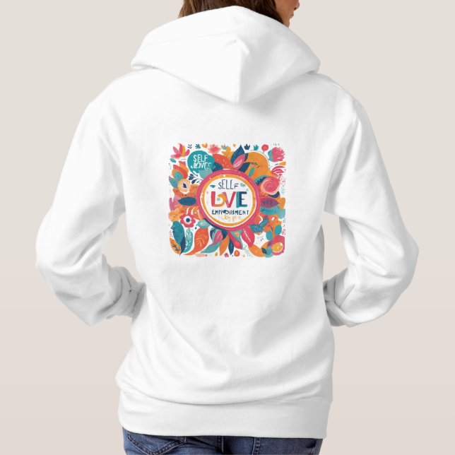Self-Love & Empowerment  Hoodie (Back)