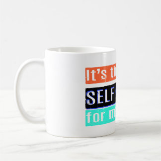 Self Love for Me Coffee Mug