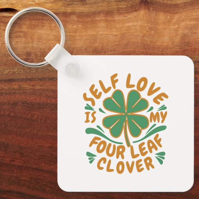 Self Love Four Leaf Clover Keychain -Inspirational (Front)