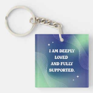 Self Love, Motivational, Inspirational Quote Keychain