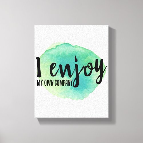 self love positive vibes sayings for self care canvas print