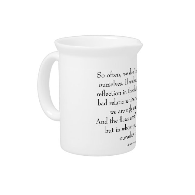 self-love quote  beverage pitcher (Left)