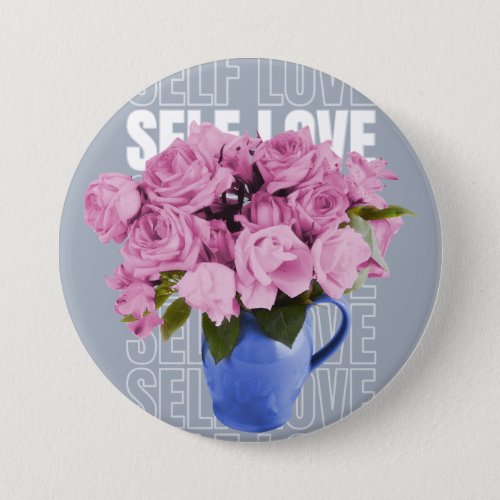 Self love roses design button