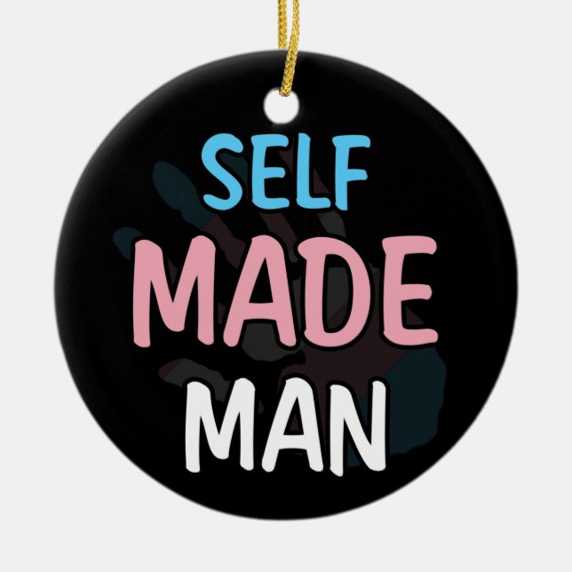 Self Made Man Transman LGBT Trans Pride Flag Gift Ceramic Ornament (Front)
