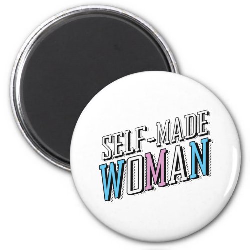 Self_Made Woman Magnet