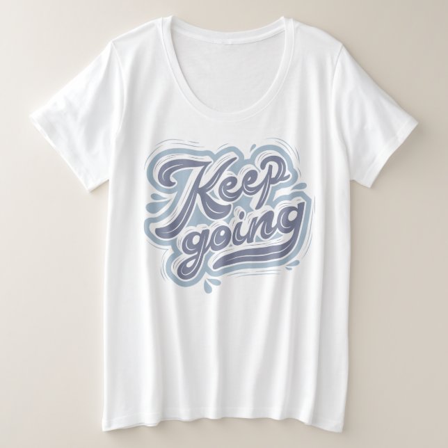 Self motivational quote l Inspirational blue mom Plus Size T-Shirt (Design Front)