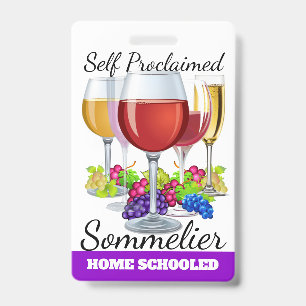 Self Proclaimed Sommelier Badge