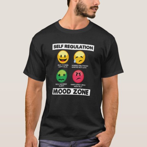 Self Regulation Mood Zone Occupational Therapy The T_Shirt