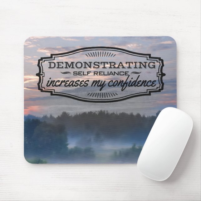 "Self reliance" Motivation Affirmation Mouse Pad (With Mouse)