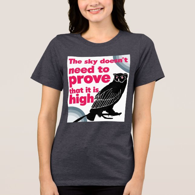 Self-Worth Quote: You Don’t Need to Prove Yourself Tri-Blend Shirt (Front)