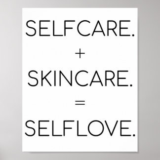 Selfcare Skincare Selflove Skin Lover Sk Poster