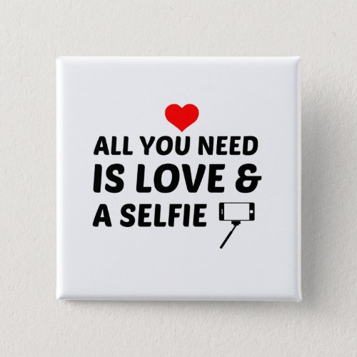 SELFIE AND LOVE BUTTON