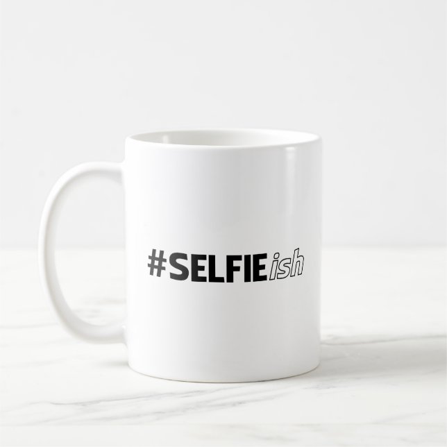 # SELFIE ish Coffee Mug (Left)