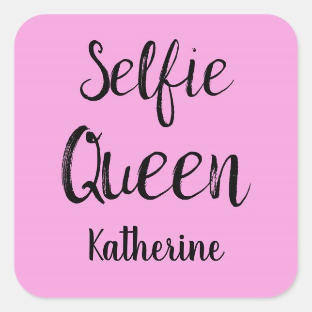 Selfie Queen Name Personalized Pink Square Sticker (Front)