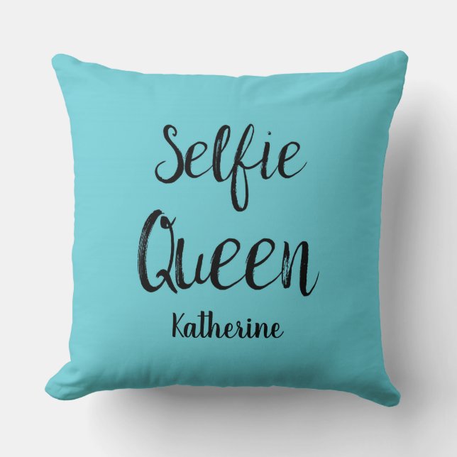 Selfie Queen Name Personalized Turquoise Teal Blue Throw Pillow (Front)