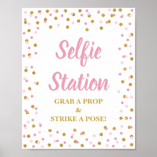 Selfie Station Grab a Prop Strike a Pose Sign Pink