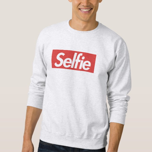 Selfie Sweatshirt (Front)