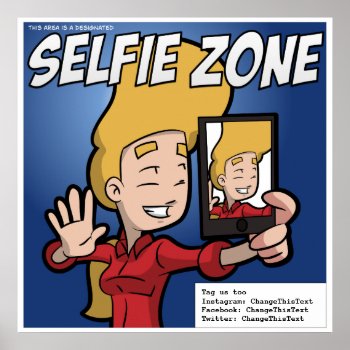 Selfie Zone Poster (customizable) by vectortoons at Zazzle