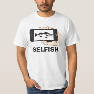 Selfish T-Shirt