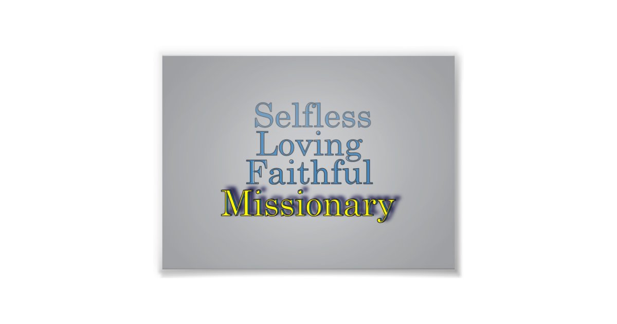 Selfless Loving Faithful Missionary Photo Print