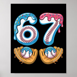 Sell 67 - Ice Cream Drip 67 Meme Funny Player _4 Poster